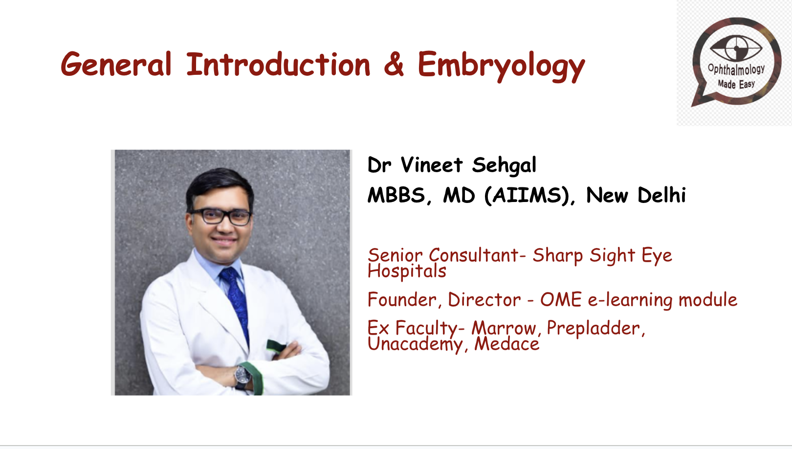 General Introduction & Embryology of Eye