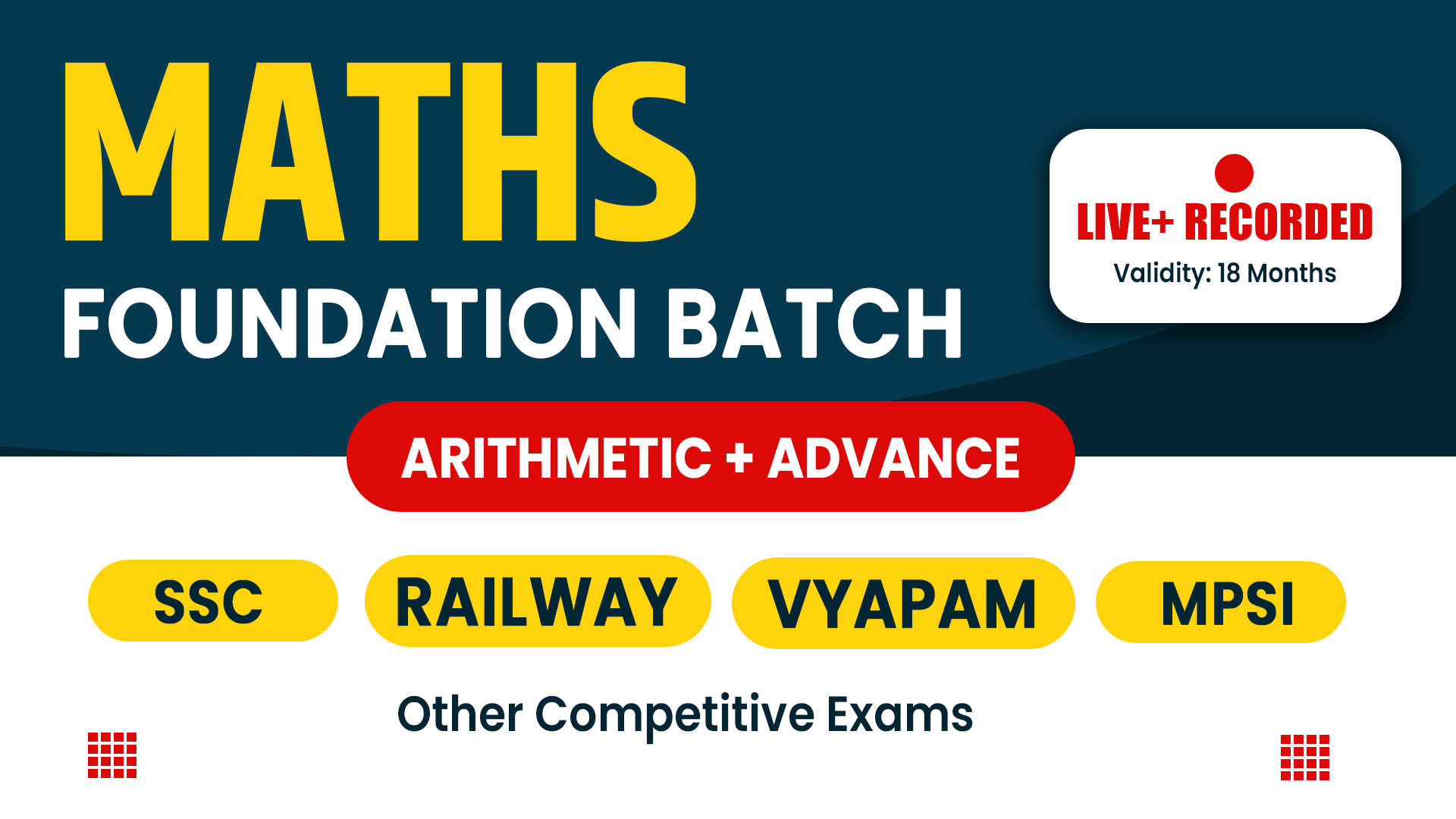 Maths Foundation Batch (Arith + Adv.) Recorded Batch