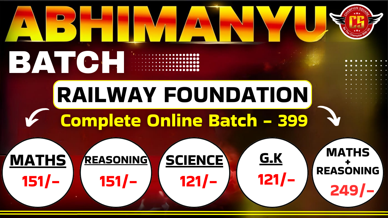RAILWAY Foundation अभिमन्यू Batch