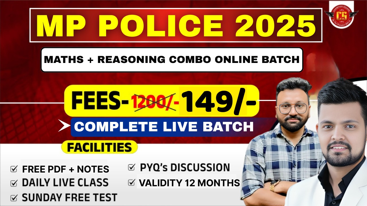 M.P POLICE CONSTABLE (MATHS + REASONING  COMBO BATCH)