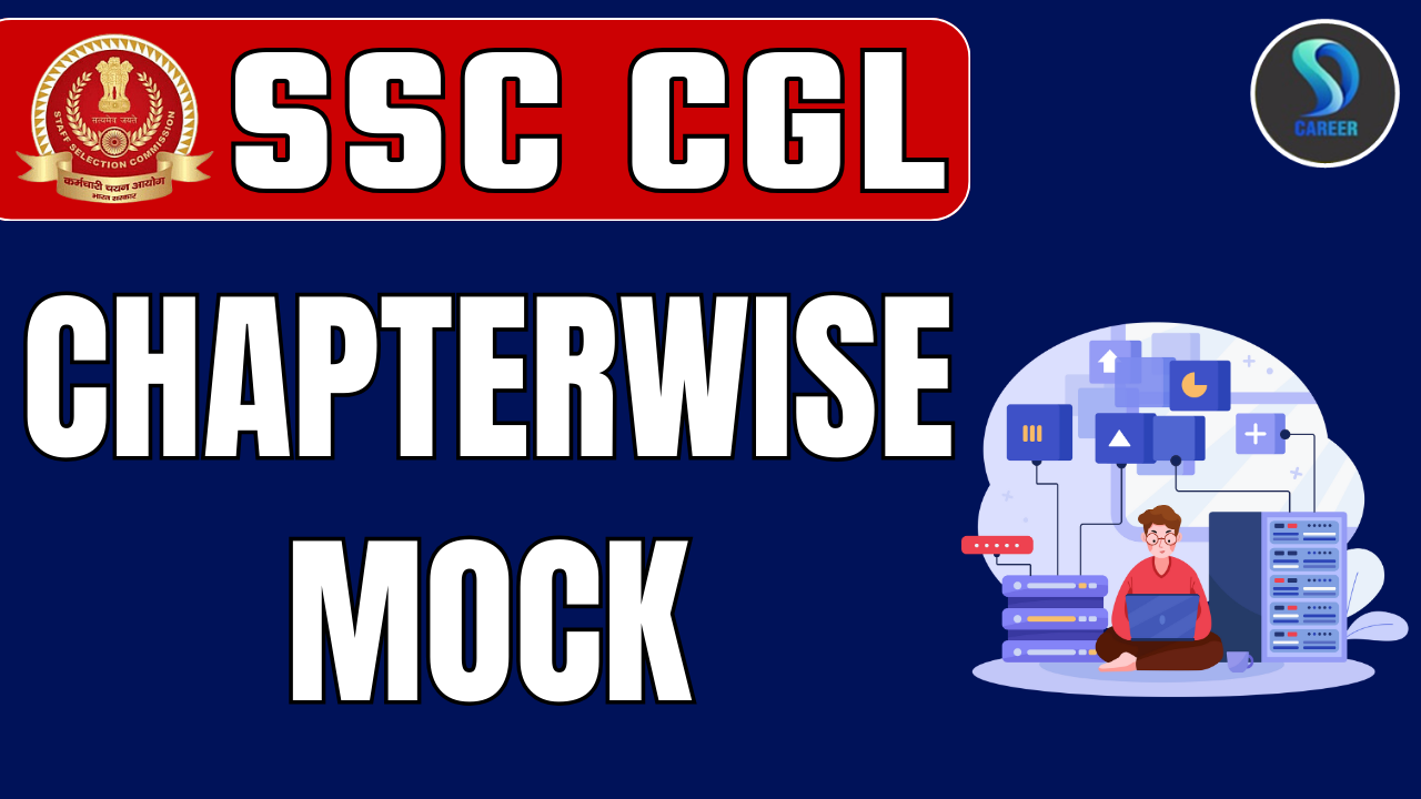 SSC ALL EXAM 2025 CHAPTER WISE (QUANTITATIVE APTITUDE) MOCK TEST