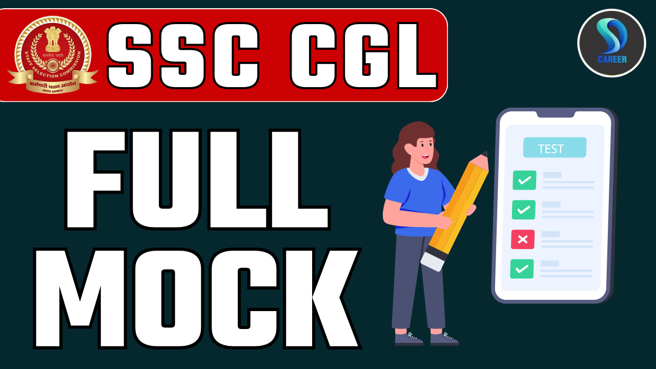 SSC CGL 2025 (TIER | ) FULL MOCKS