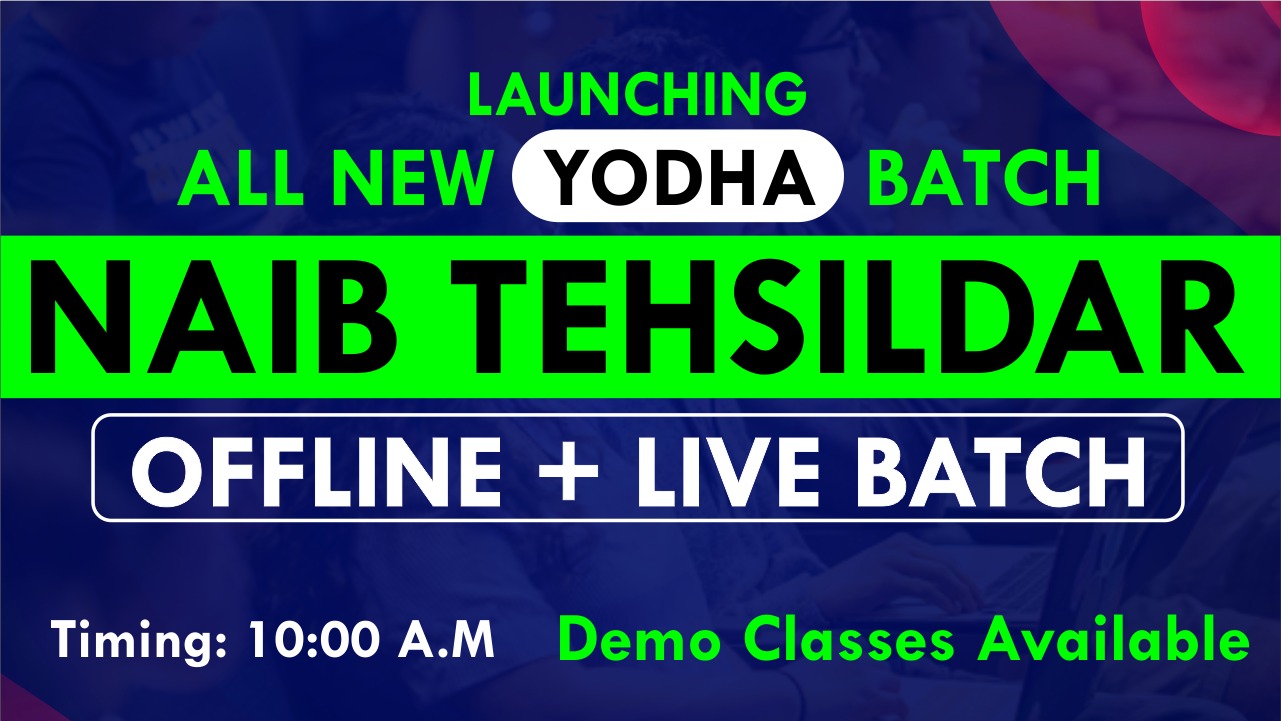 YODHA BATCH(LIVE) -  NAIB TEHSILDAR BATCH 2