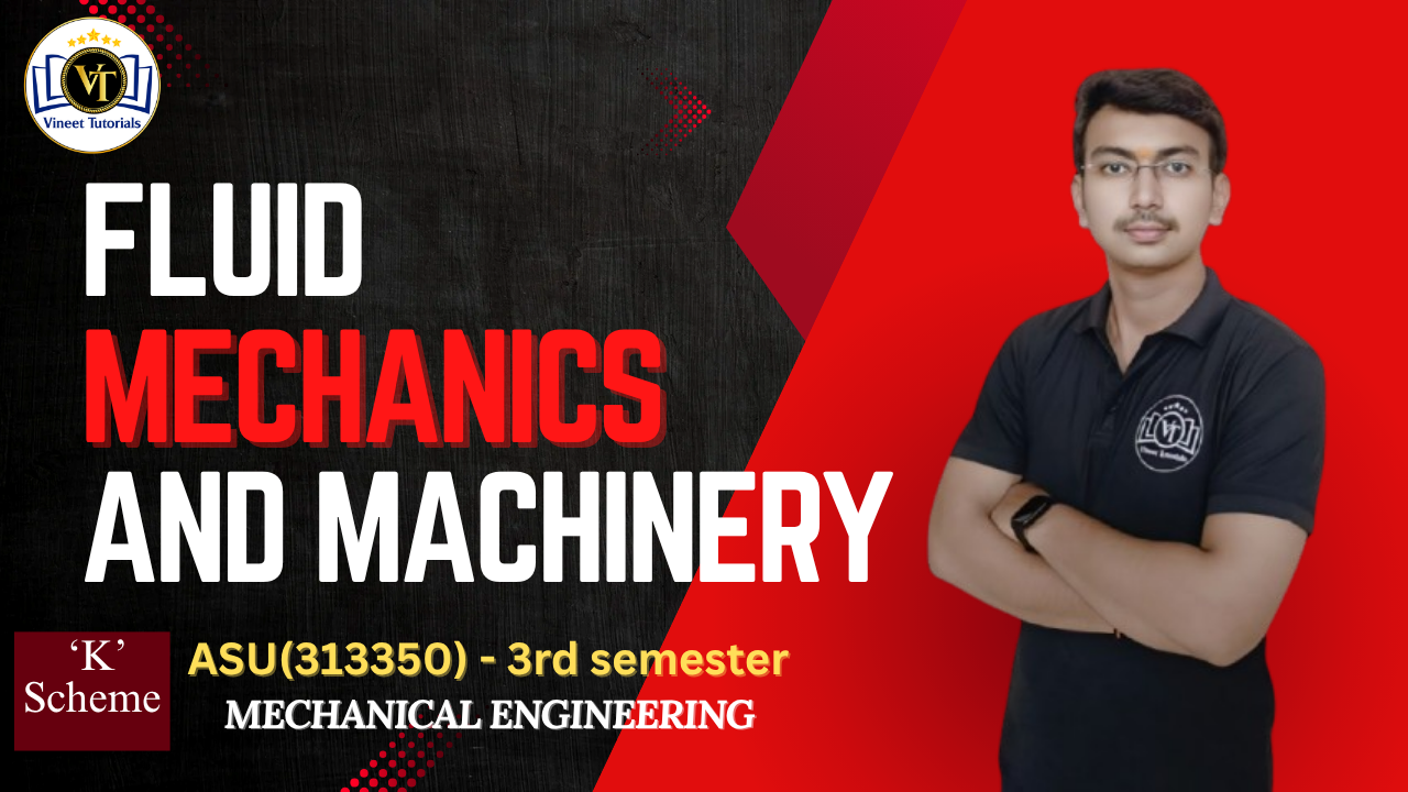 Fluid Mechanics & Machinery (FMM-313350) K Scheme 