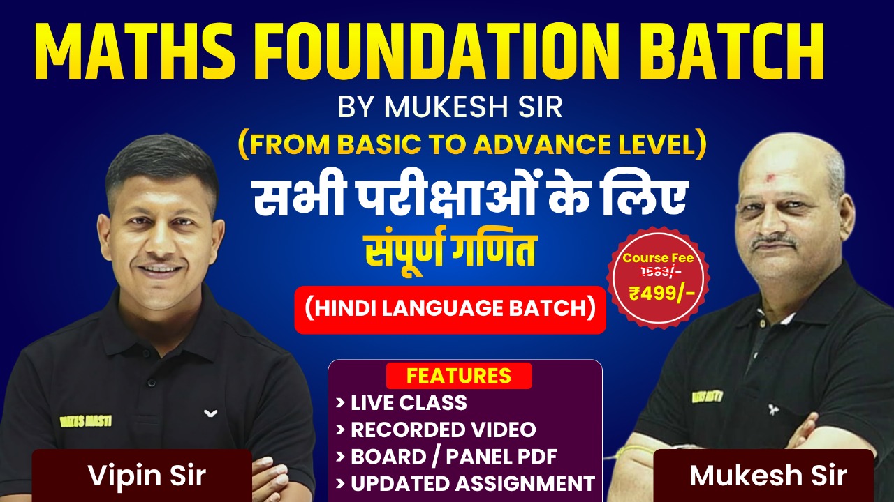 Maths Foundation Live Batch By Mukesh Sir