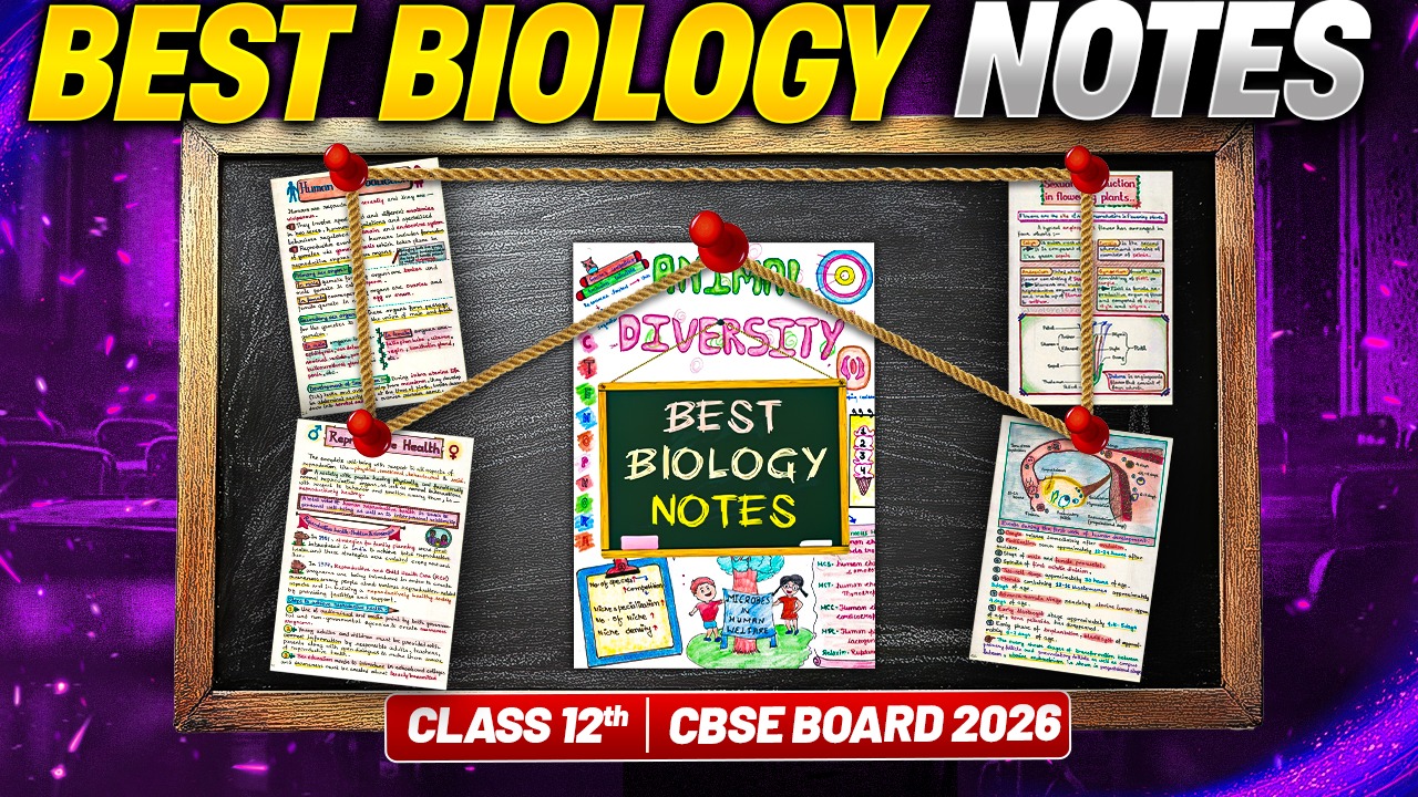 Class 12 Biology NOTES- Complete Biology NCERT BASED NOTES | Board Exam 2025-26 | EKTA SONI