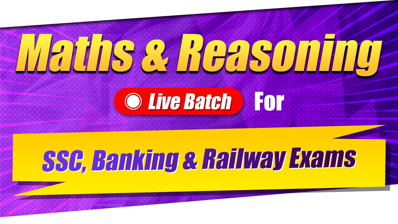 Maths & Reasoning Live Batch