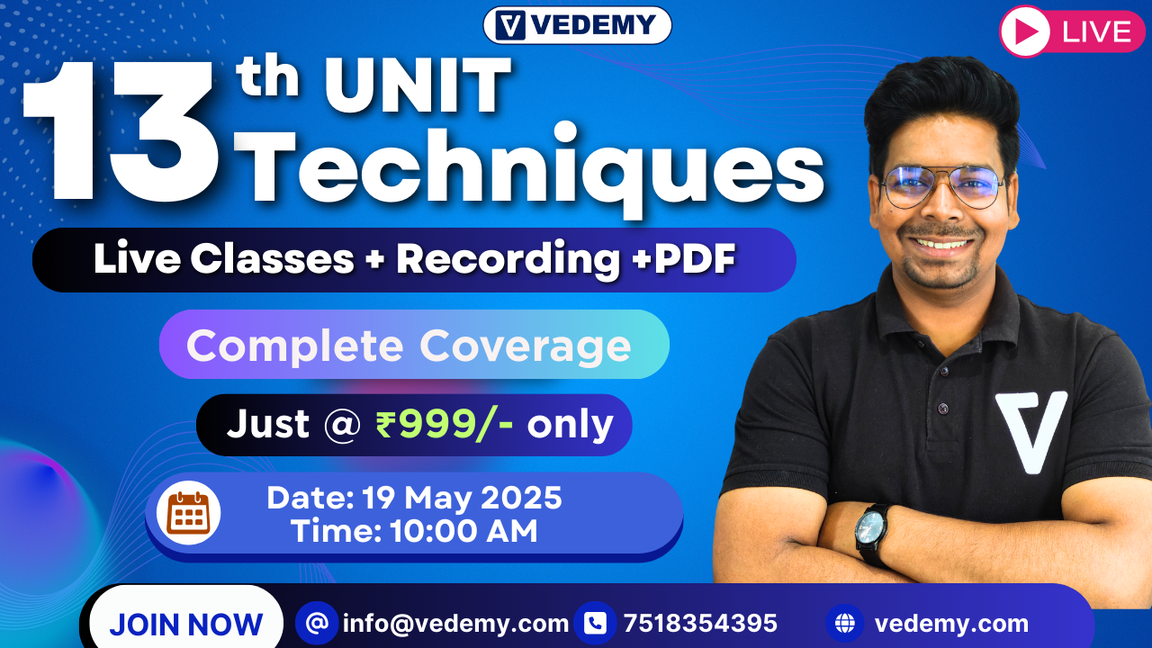 UNIT-13 Techniques Full Course