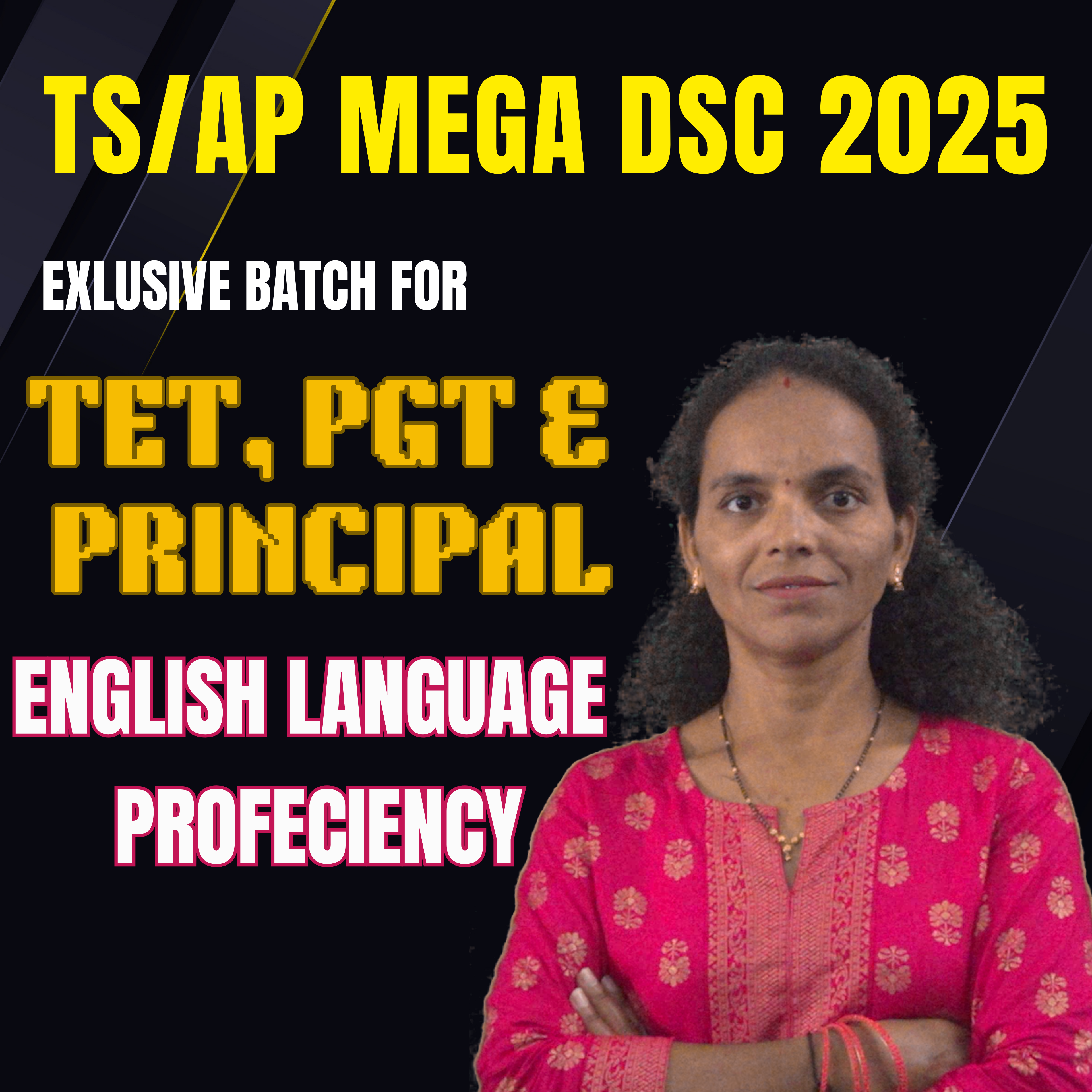 TS/AP DSC Mega Batch (English) - TET, PGT & PRINCIPAL