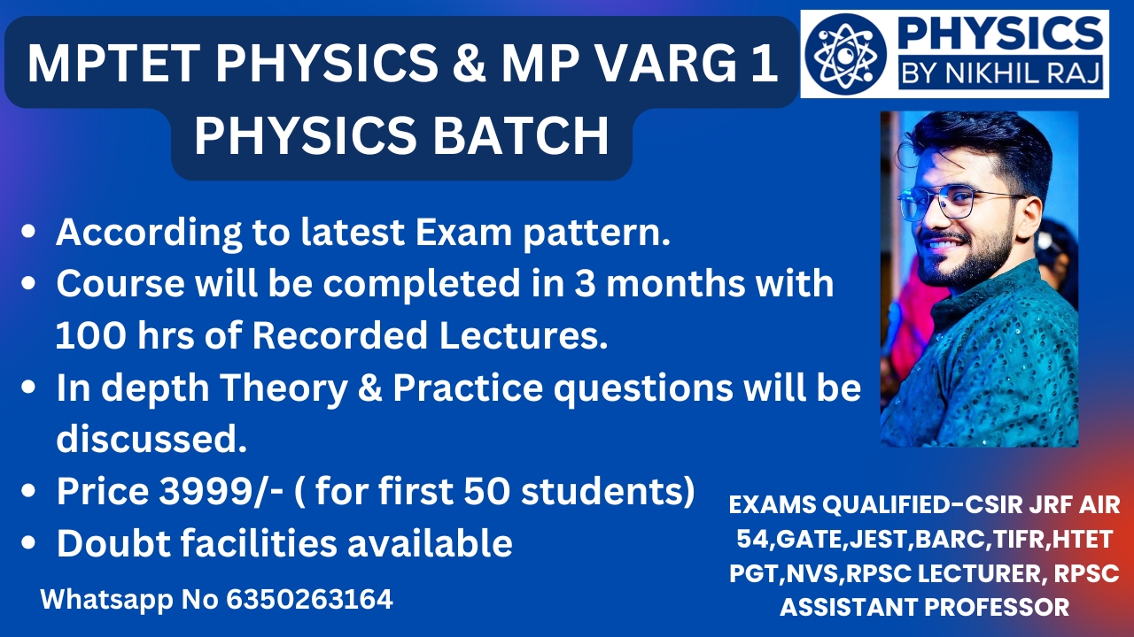 MPTET & MP VARG 1 PGT PHYSICS BATCH
