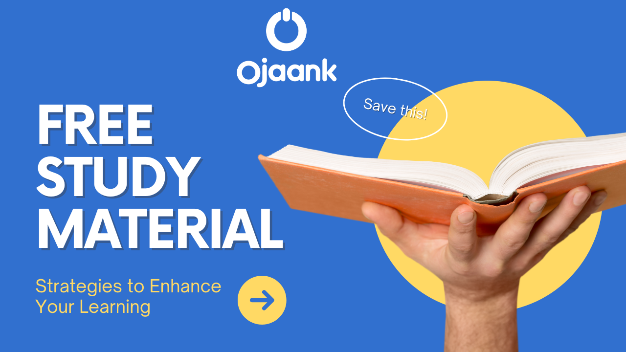 FREE STUDY MATERIAL by OJAANK SIR