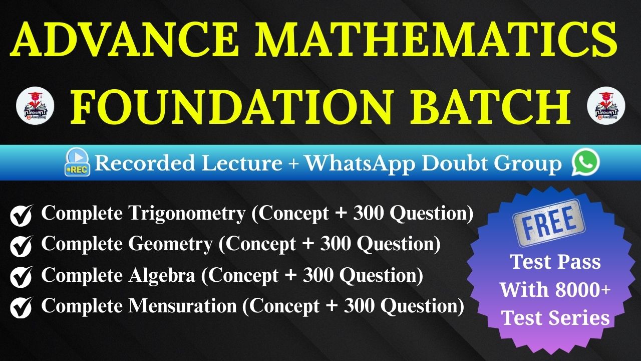 Advance Mathematics Foundation Batch