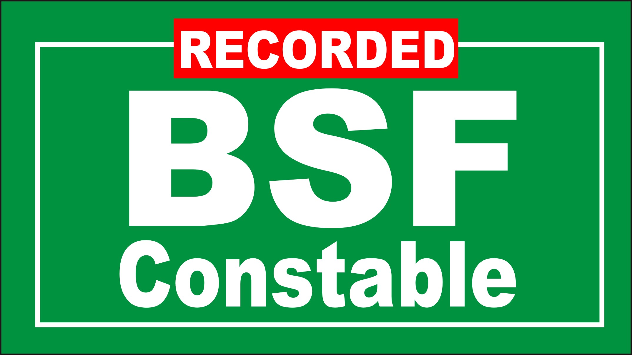 BSF Constable Recorded Batch