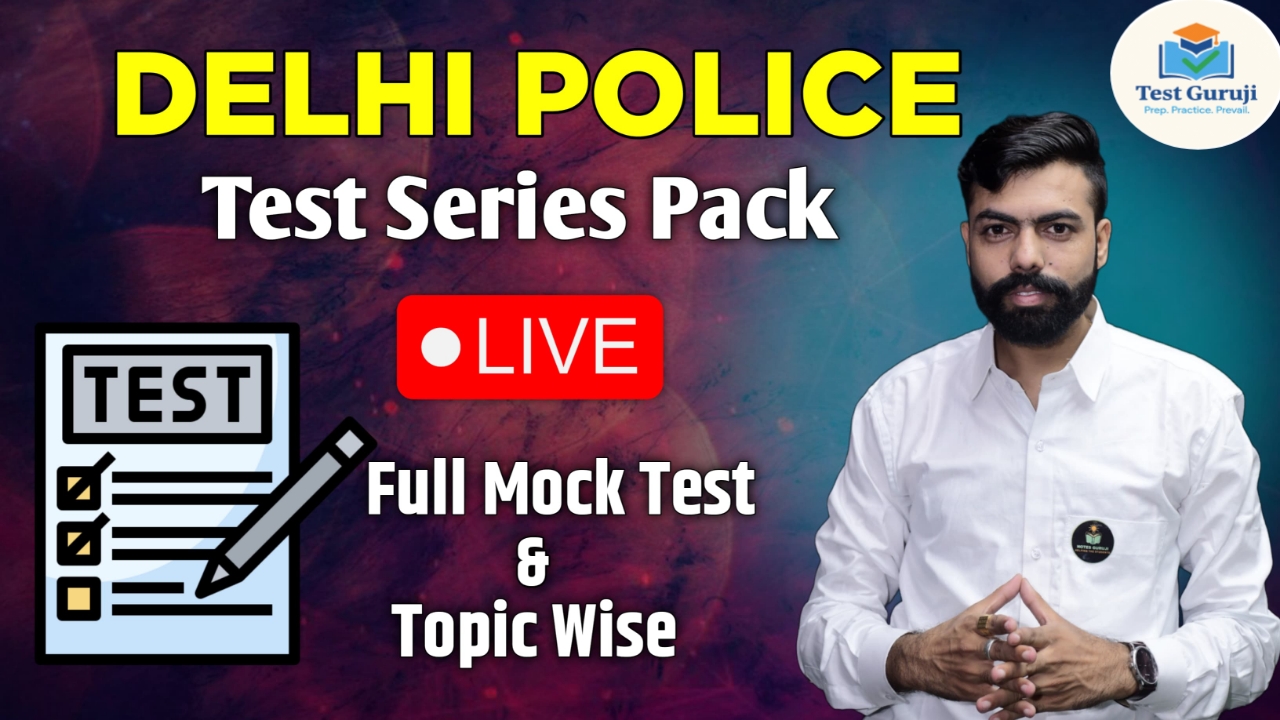 DELHI POLICE TEST SERIES