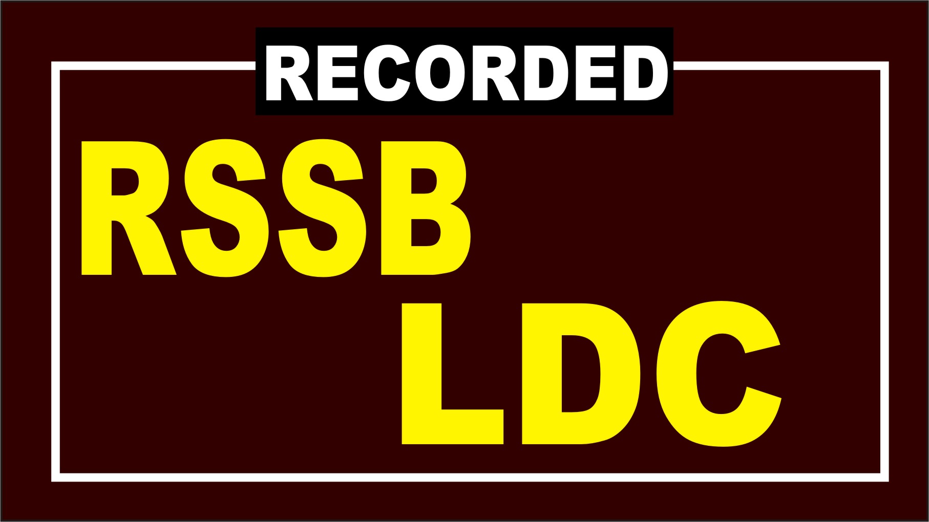 LDC (RSMSSB) 2024 Full Batch With E Notes