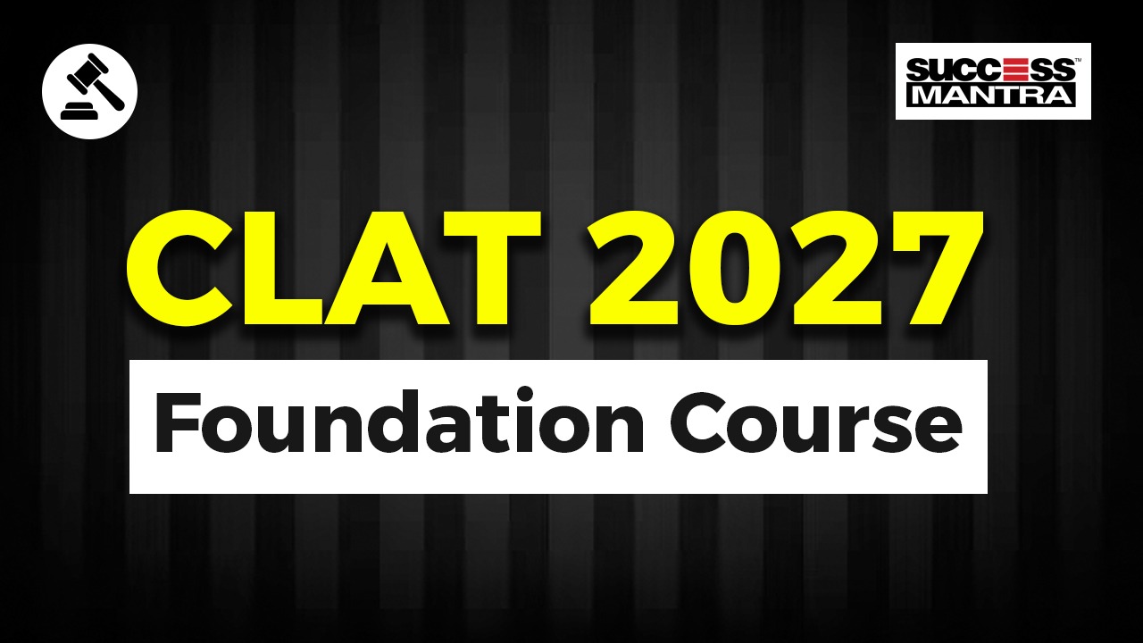 CLAT Foundation Course (ONLINE)