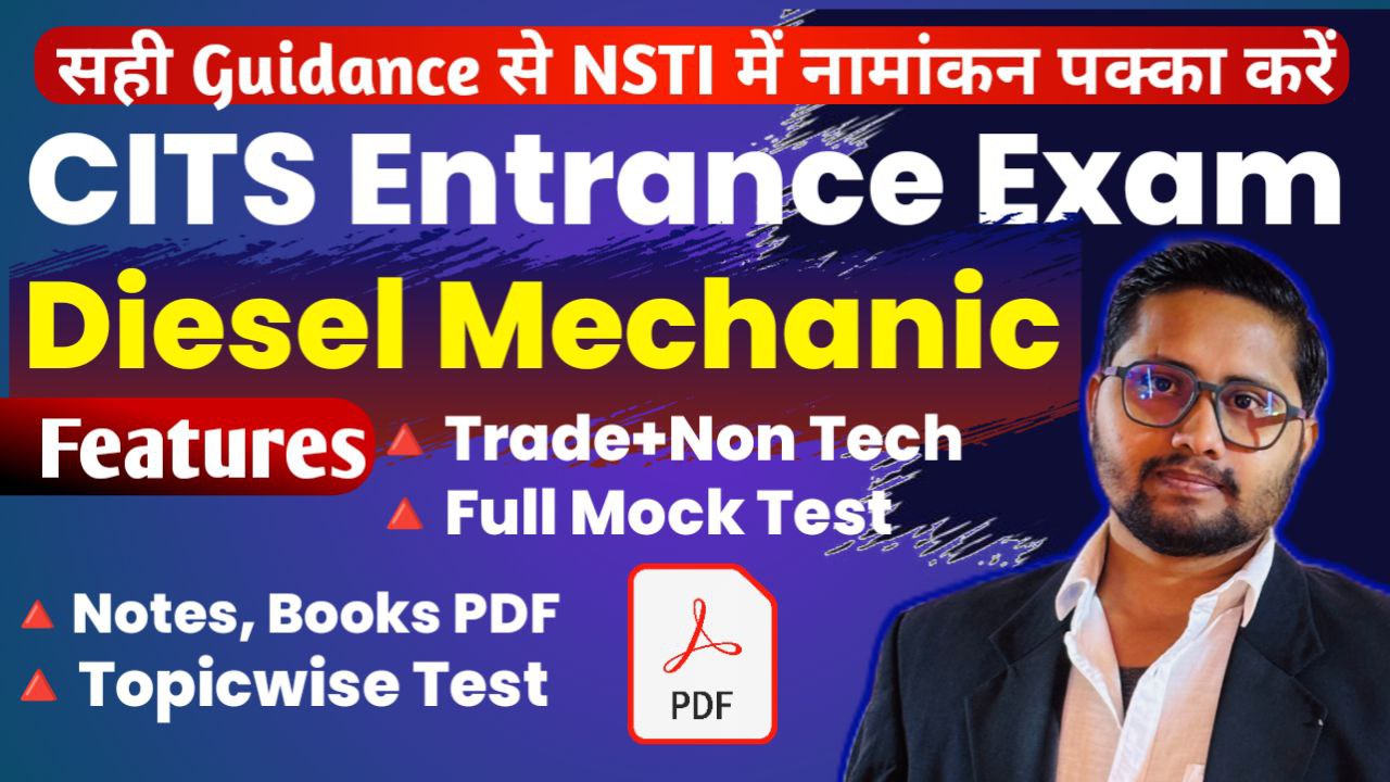 CITS Diesel Mechanic Entrance Test and PDFs