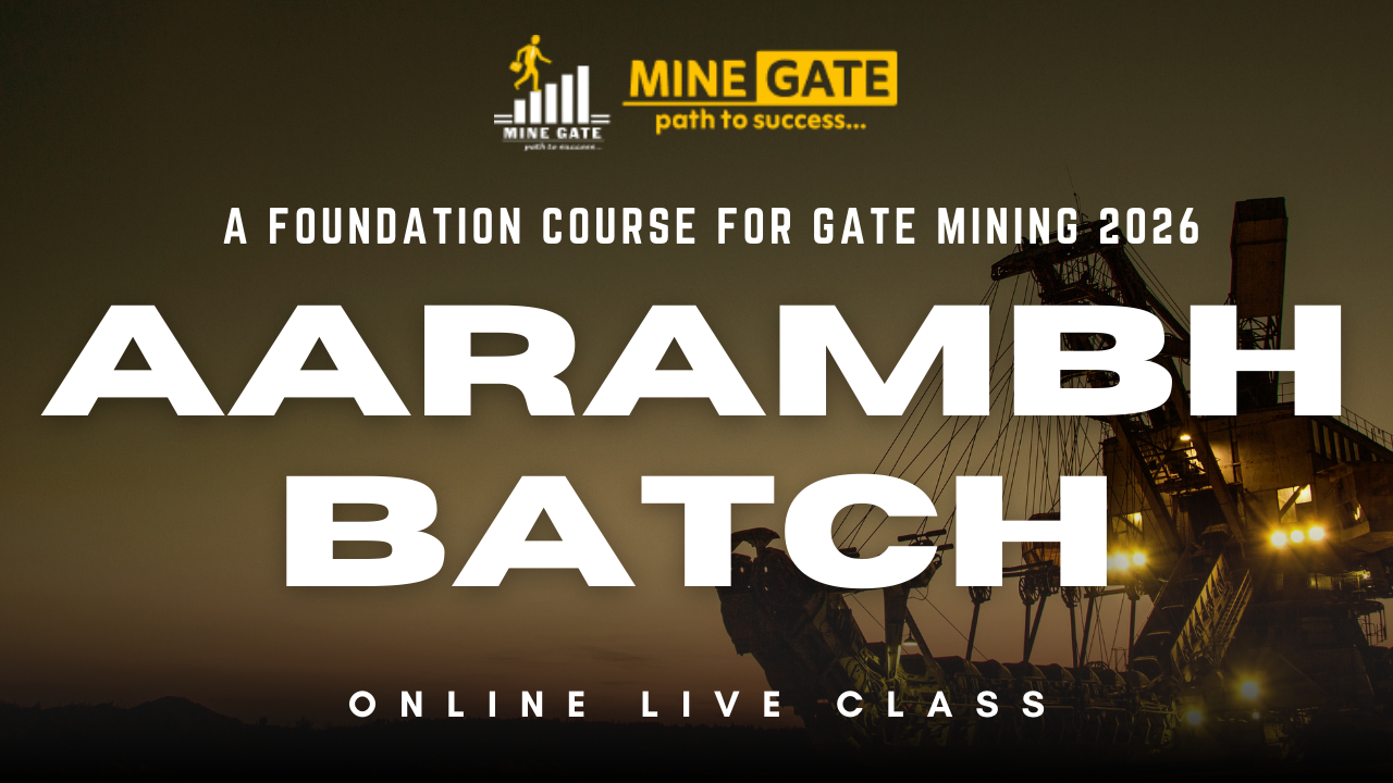 Aarambh 2.O- The Foundation batch for GATE MINING 2026