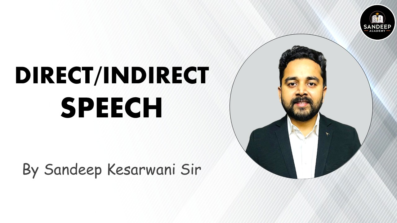 DIRECT/INDIRECT SPEECH Full Foundation Course with 300+ Practice Questions