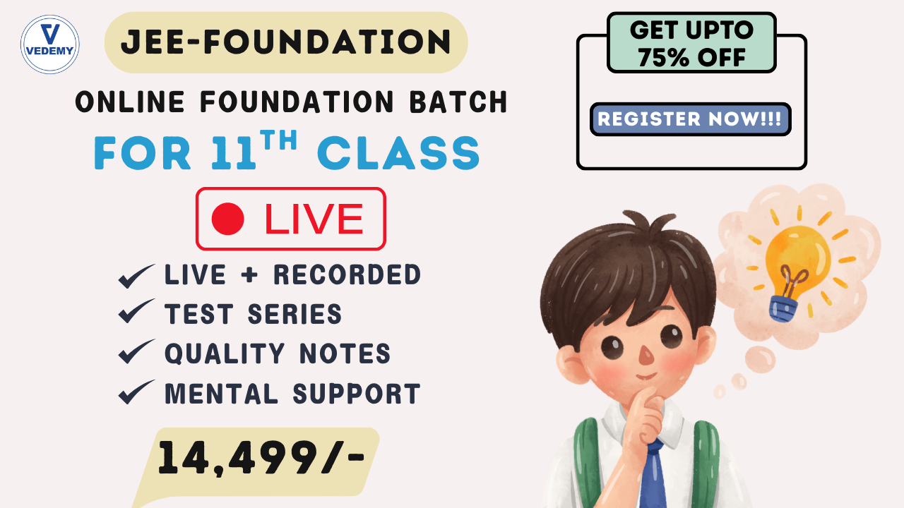 JEE Foundation Class 11 