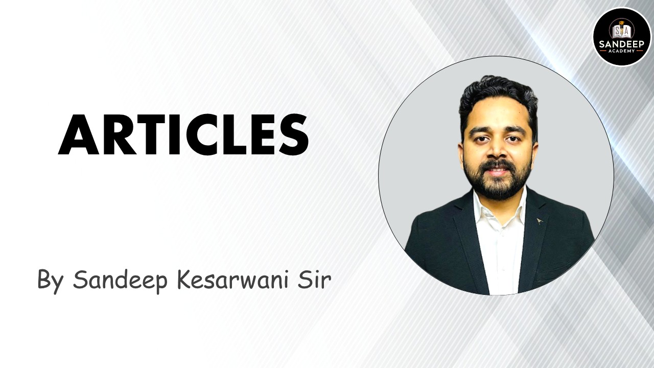ARTICLES Full Foundation Course with 300+ Practice Questions