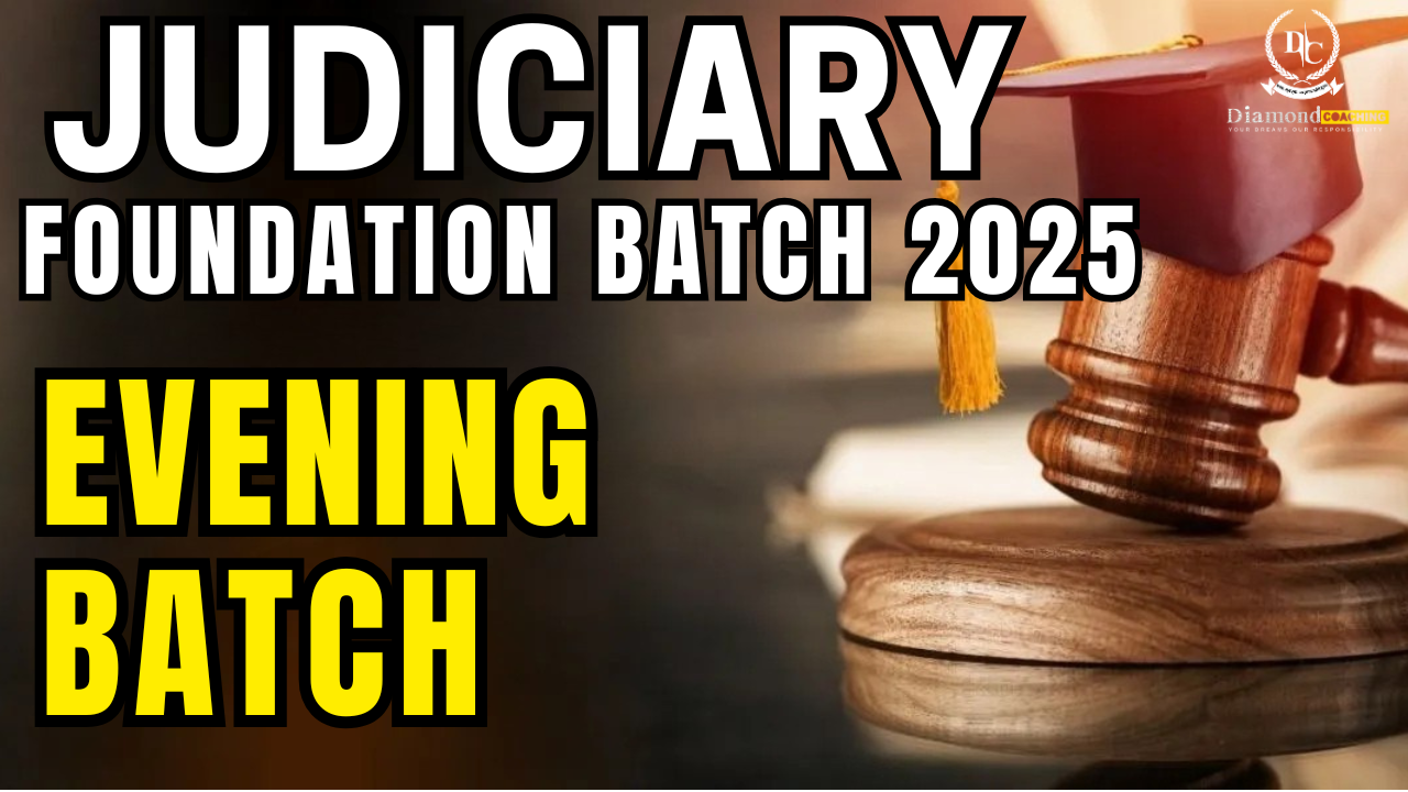 JUDICIARY EVENING FOUNDATION BATCH 2025
