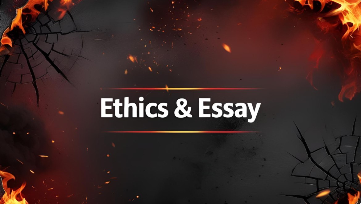 Ethics & Essay