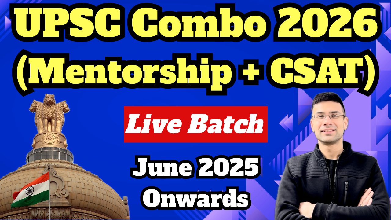 UPSC Combo 2026: Live Mentorship & CSAT by Gaurav Kaushal Sir