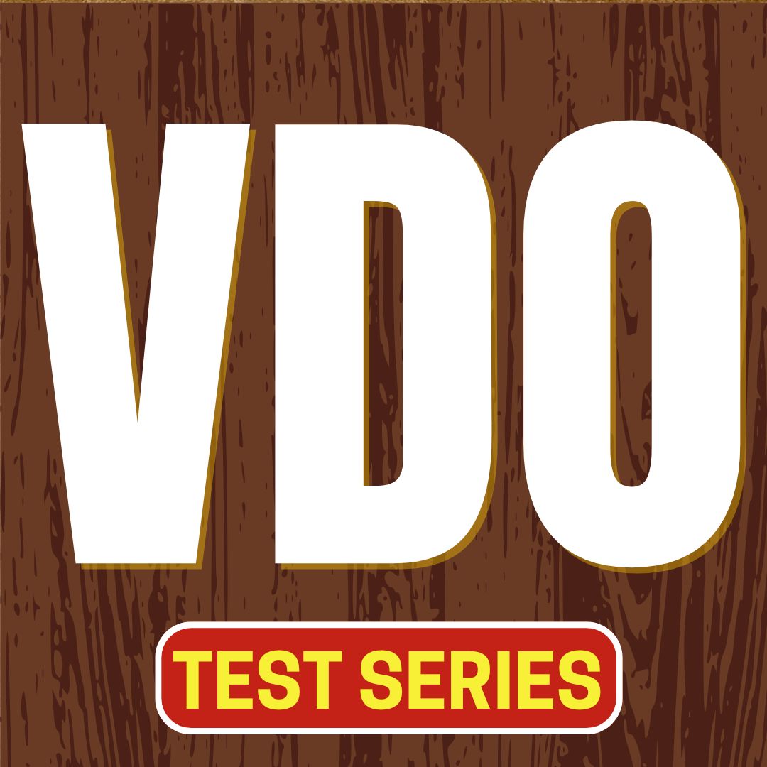 VDO TEST SERIES (05 Topic Wise  + 06 Full Exam Pattern Test प्रत्येक रविवार  )