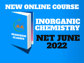 June 2022 | Inorganic Chemistry CSIR-NET Chemical Science