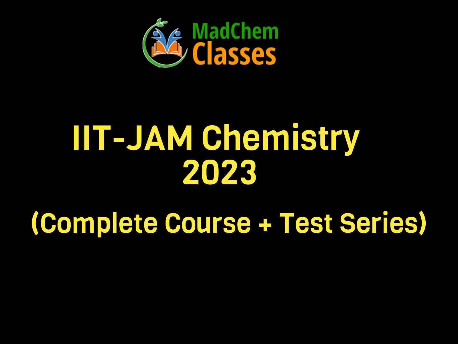 IIT JAM Chemistry 2023 Course ( Platinum Batch )
