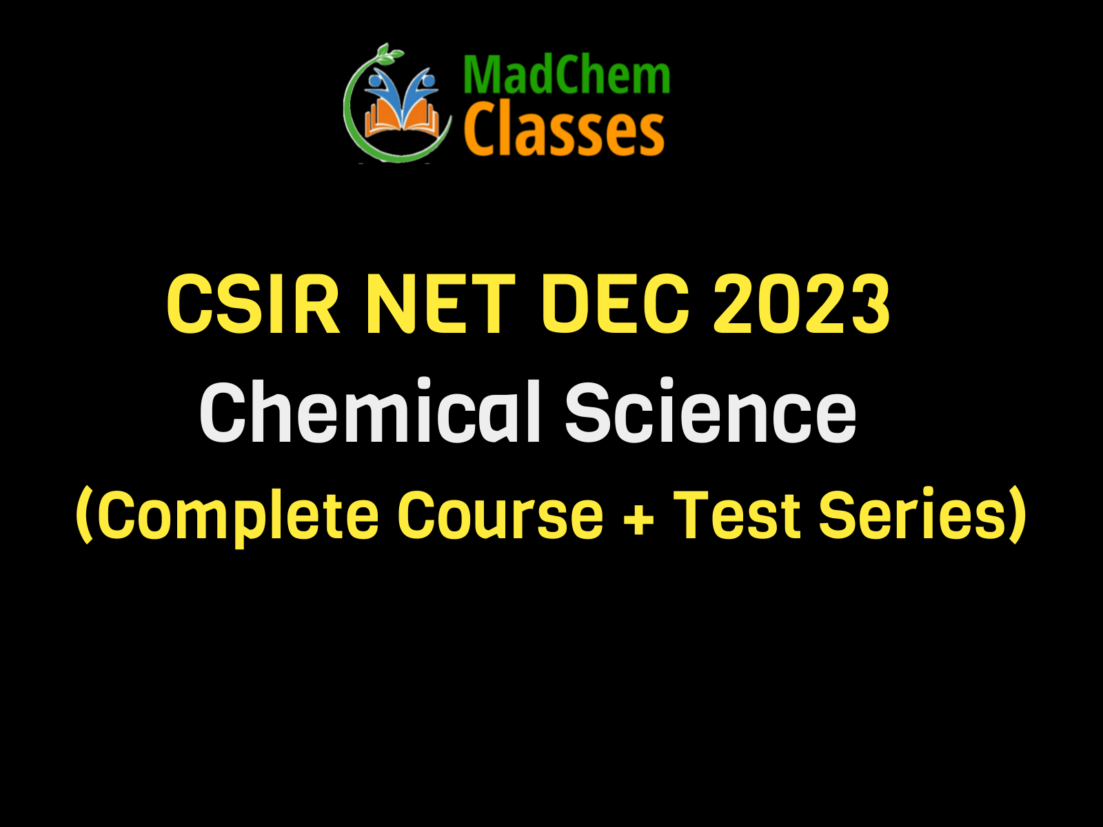 CSIR NET Chemical Science Dec 2023 Course ( Platinum Batch )