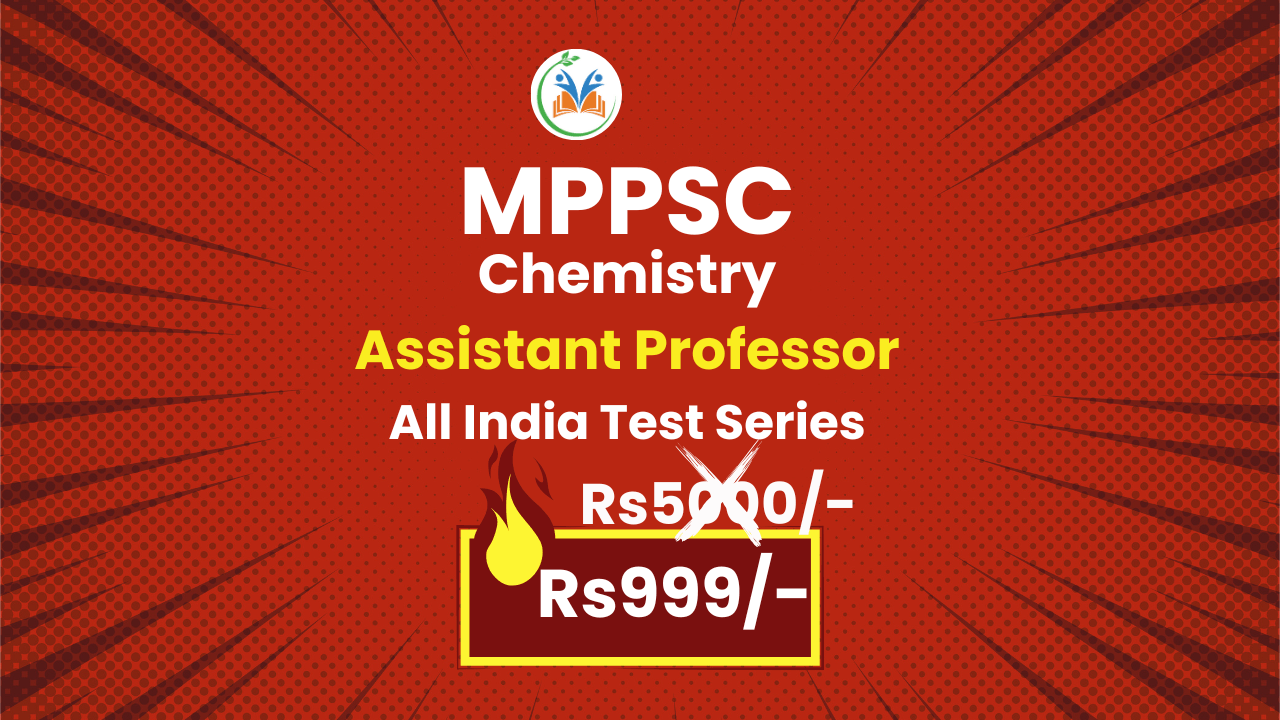 Test Series For MPPSC Assistant Professor Chemistry 2025