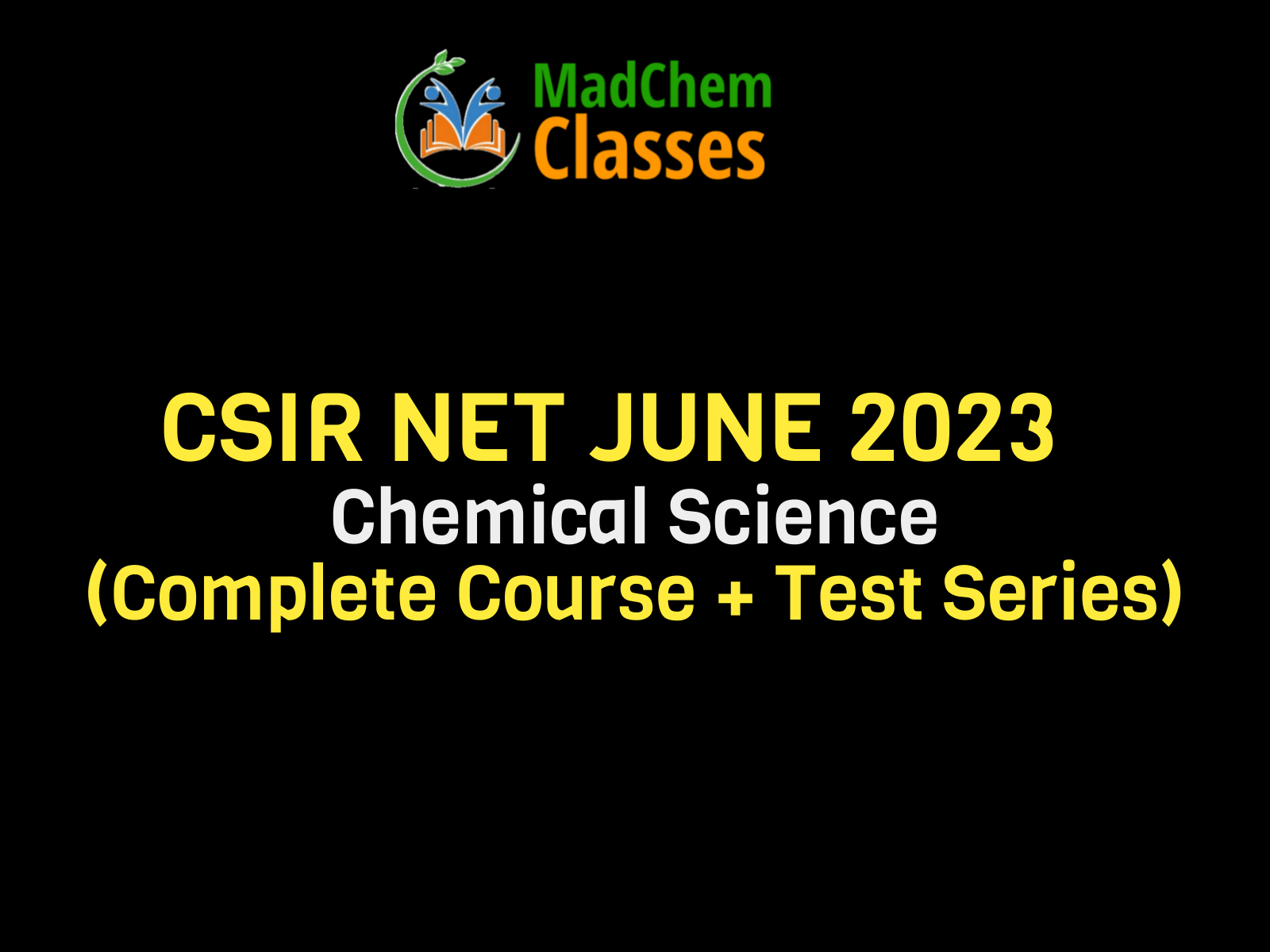 CSIR NET Chemical Science June 2023 Course ( Platinum Batch )