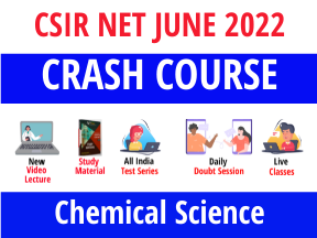 CRASH COURSE NET JUNE 2022 | CSIR-NET Chemical Science