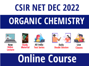 ORGANIC | DEC 2022 | CSIR NET CHEMICAL SCIENCE