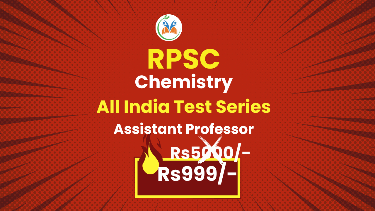 Test Series For RPSC Chemistry Assistant Professor 2025 Online Course