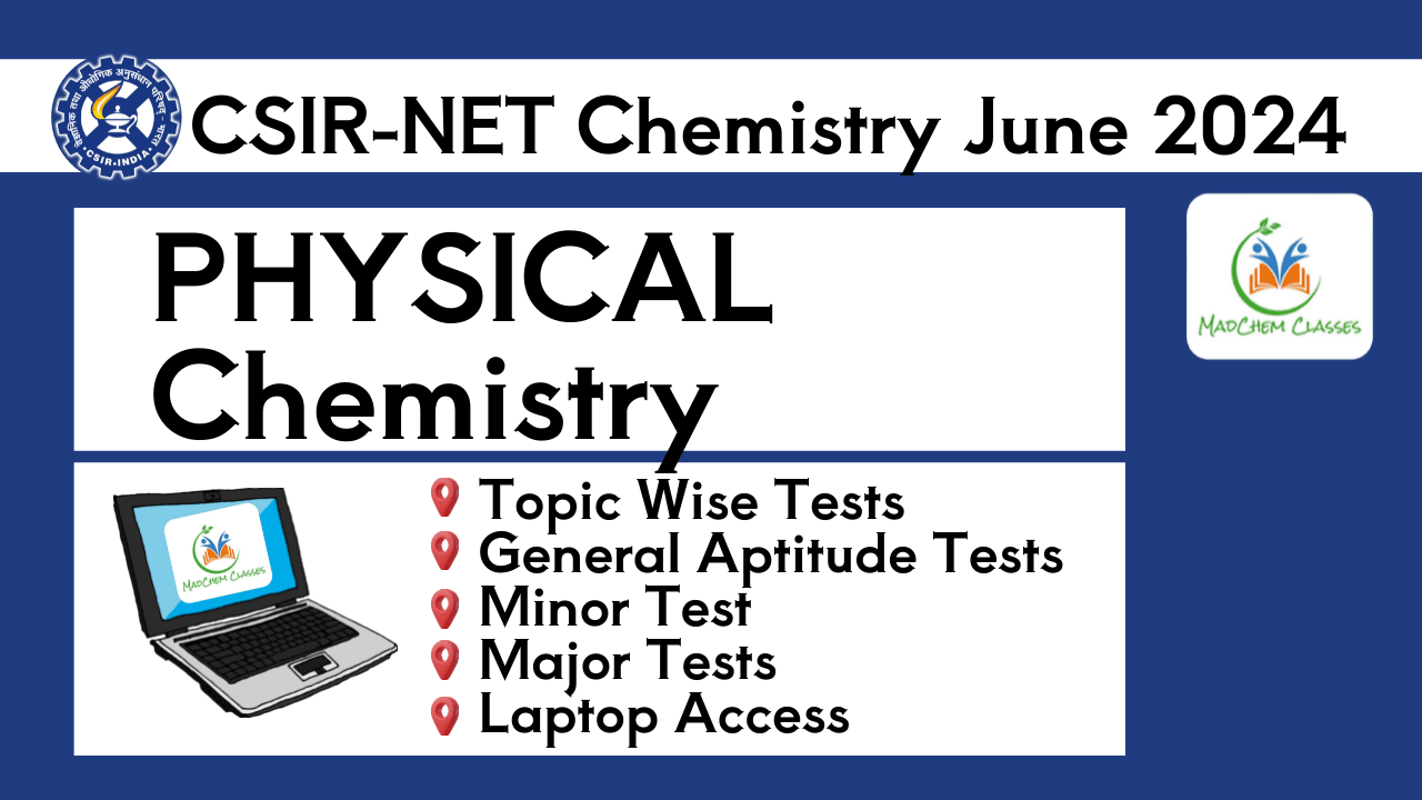 Physical Chemistry Test Series for CSIR NET June 2024