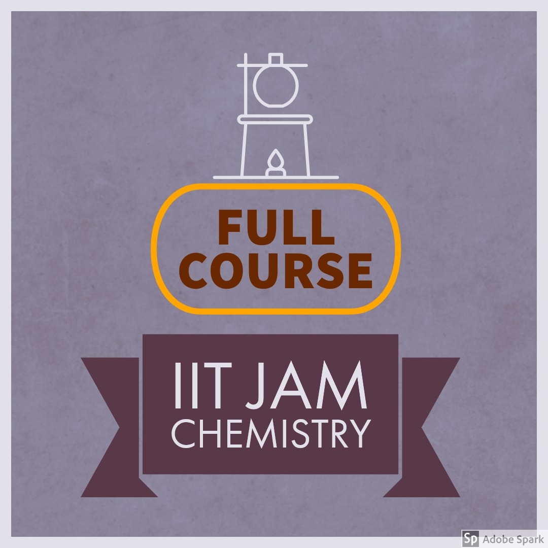 Full Course For IIT JAM Chemistry 2021