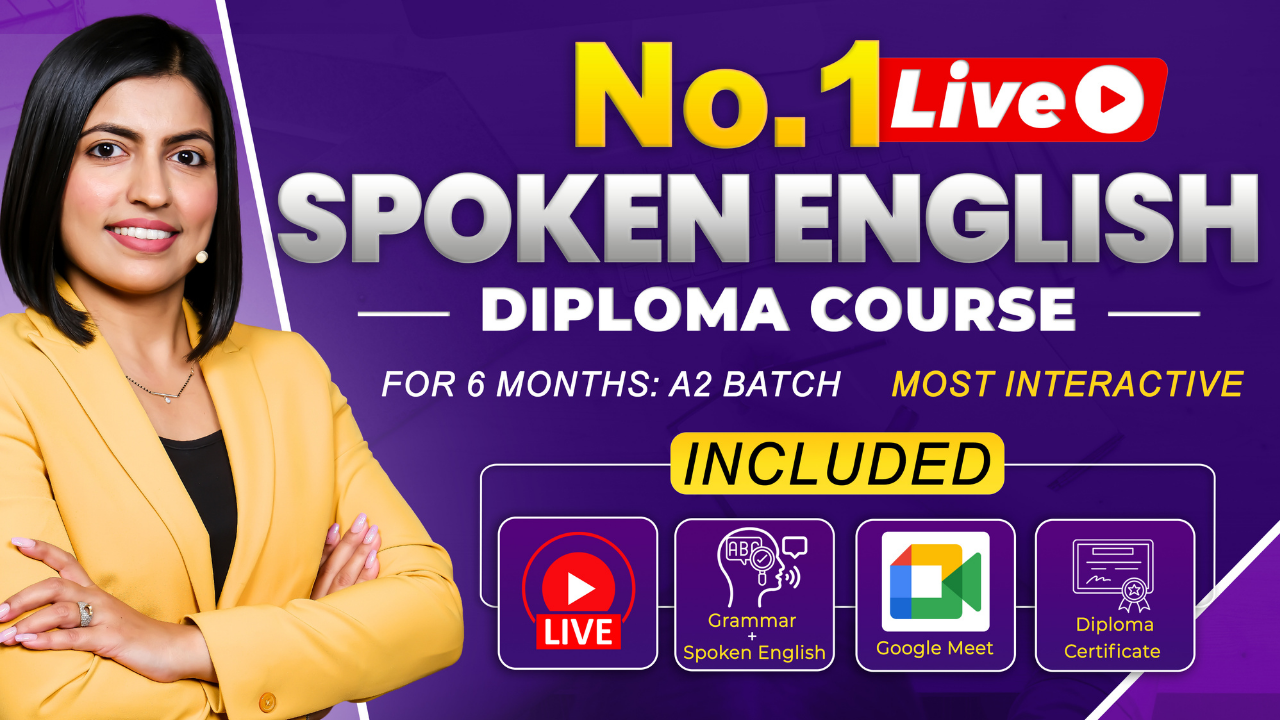 A2 (New Batch) 👉 No.1 Live Spoken English Mastery Course 6-Month (All in One)