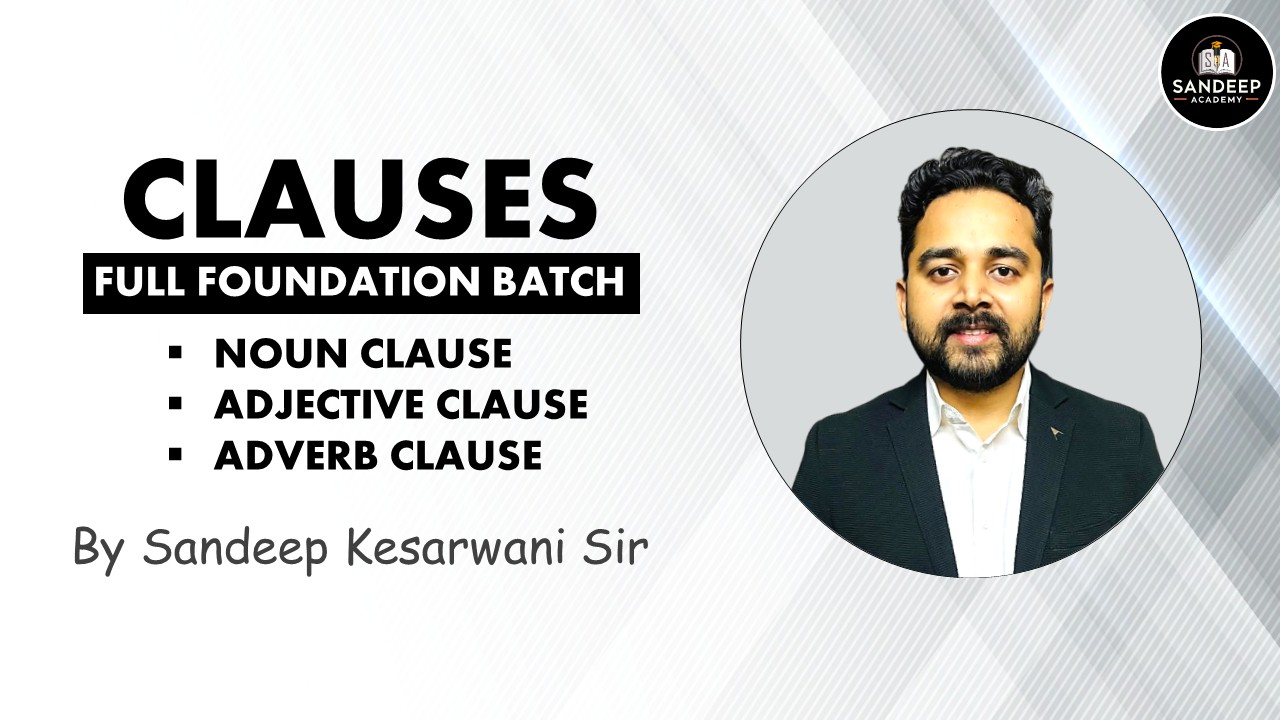 Clause and its types - Full Foundation Batch