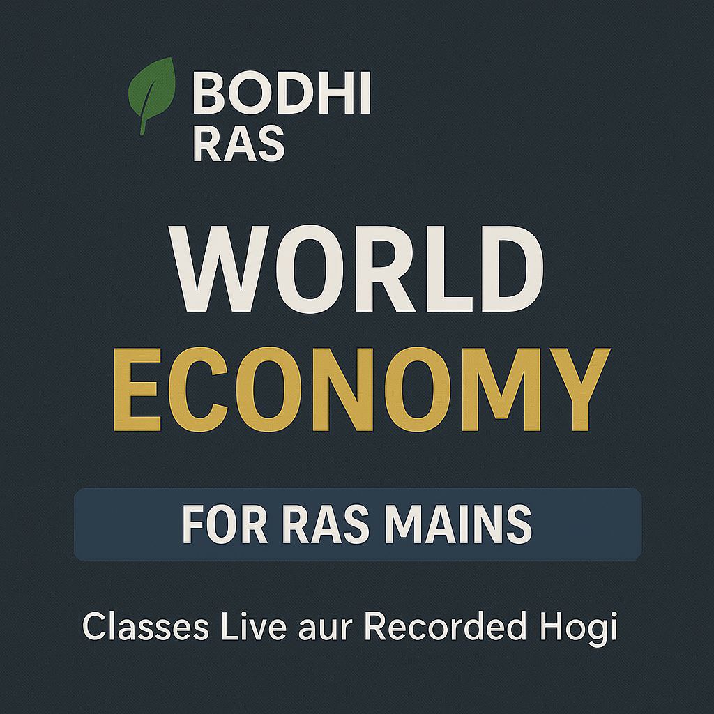 World Economy (RAS Mains Paper 1)