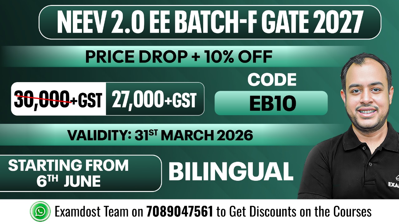 Neev 2.0 EE Batch F for GATE 2027