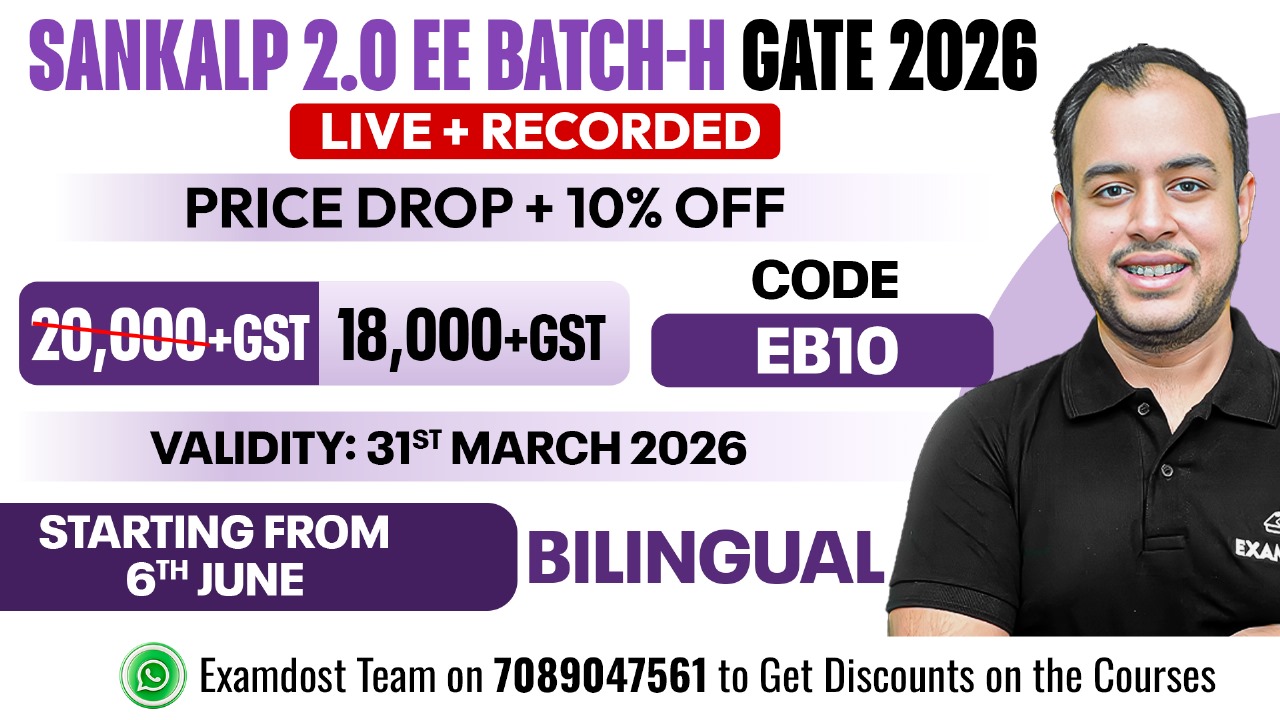 Sankalp 2.0 EE Batch H for GATE 2026 ( Live + Recorded )