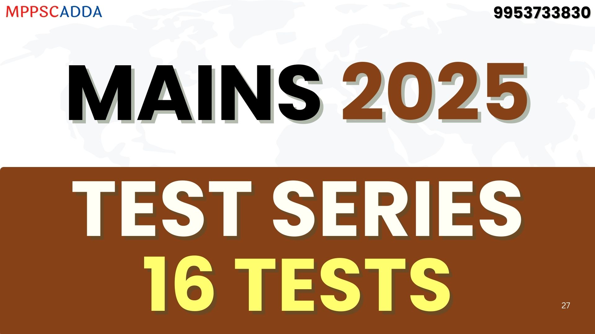 16 Tests Part Wise 2025 MAINS Test Series (English Medium)