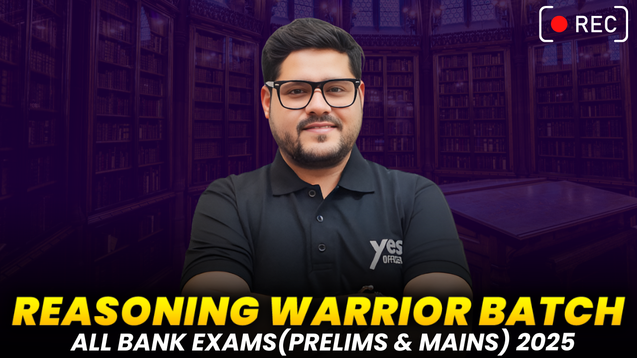 Reasoning Warrior Batch For RRB PO & Clerk Prelims & Mains 2025 (Recorded)