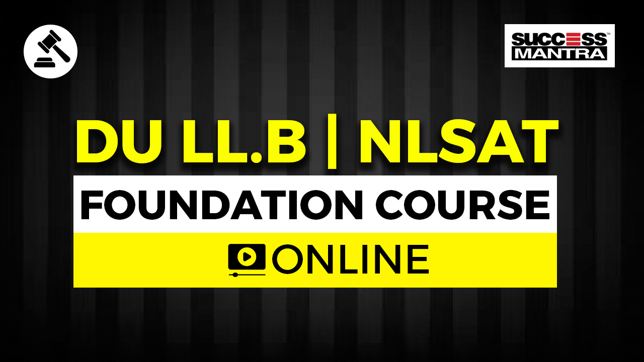 D.U LL.B | NLSAT Foundation Course (ONLINE)