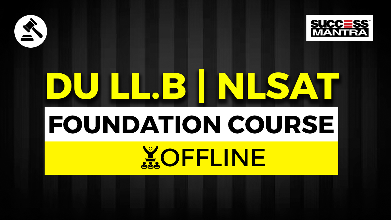 D.U LL.B | NLSAT Foundation Course (OFFLINE)