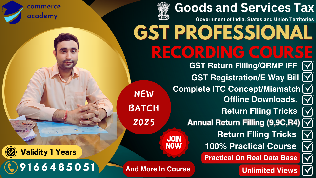GST Professional Recording Course. | Live Class Recording | New Batch May 2025