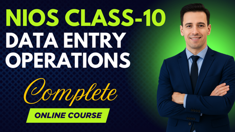 NIOS Data Entry Operations Class - 10
